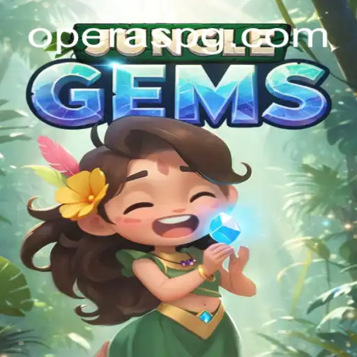 Descubra 'JungleGems' com OPERA PG: Mergulhe na Aventura Selvagem dos Games