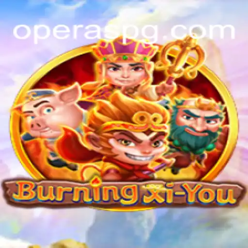 Explorando o Fascinante Mundo de BurningXiYou: Um OPERA PG Inovador no Cenário Atual